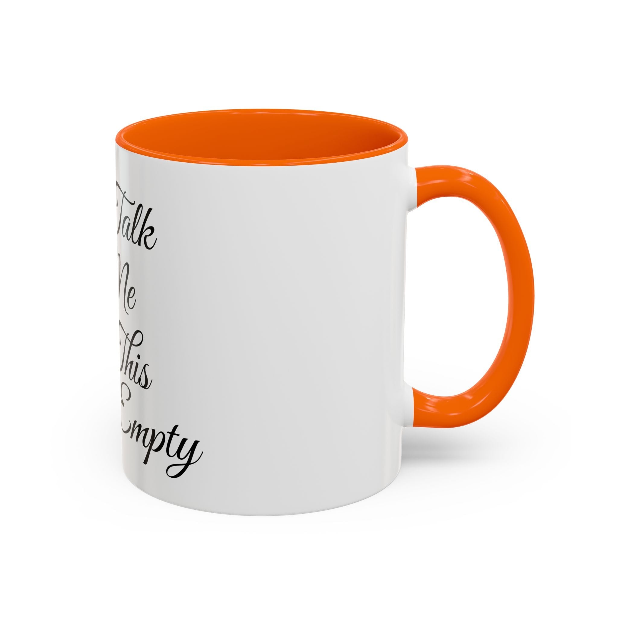 Don't Talk to Me Until This Cup Is Empty Mug - Doylestreasures