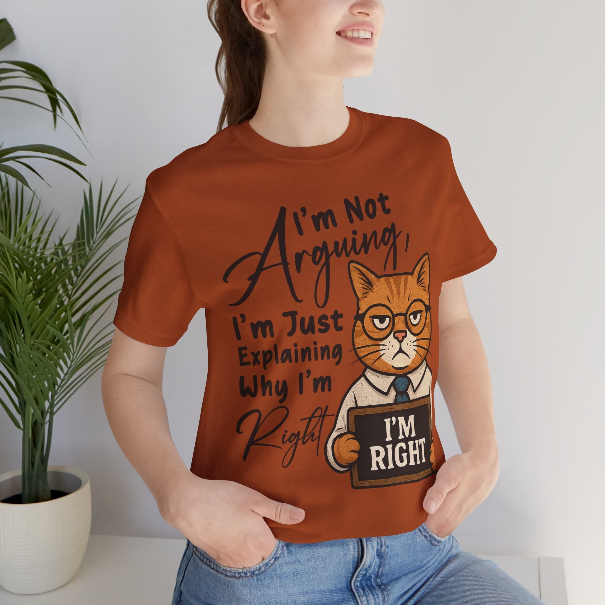 Funny Cat Quote Tee, I'm Right cat shirt - Doylestreasures