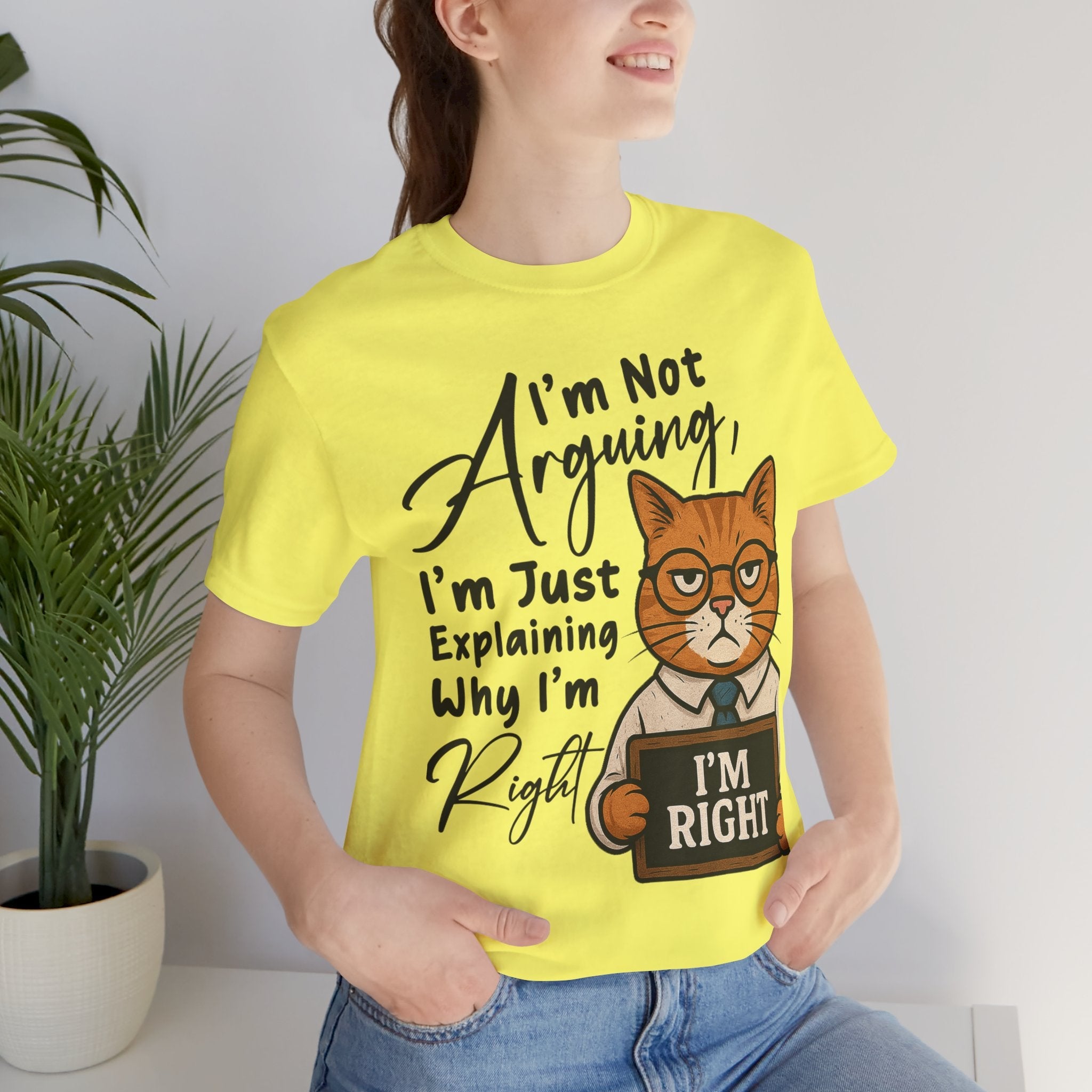 Funny Cat Quote Tee, I'm Right cat shirt - Doylestreasures