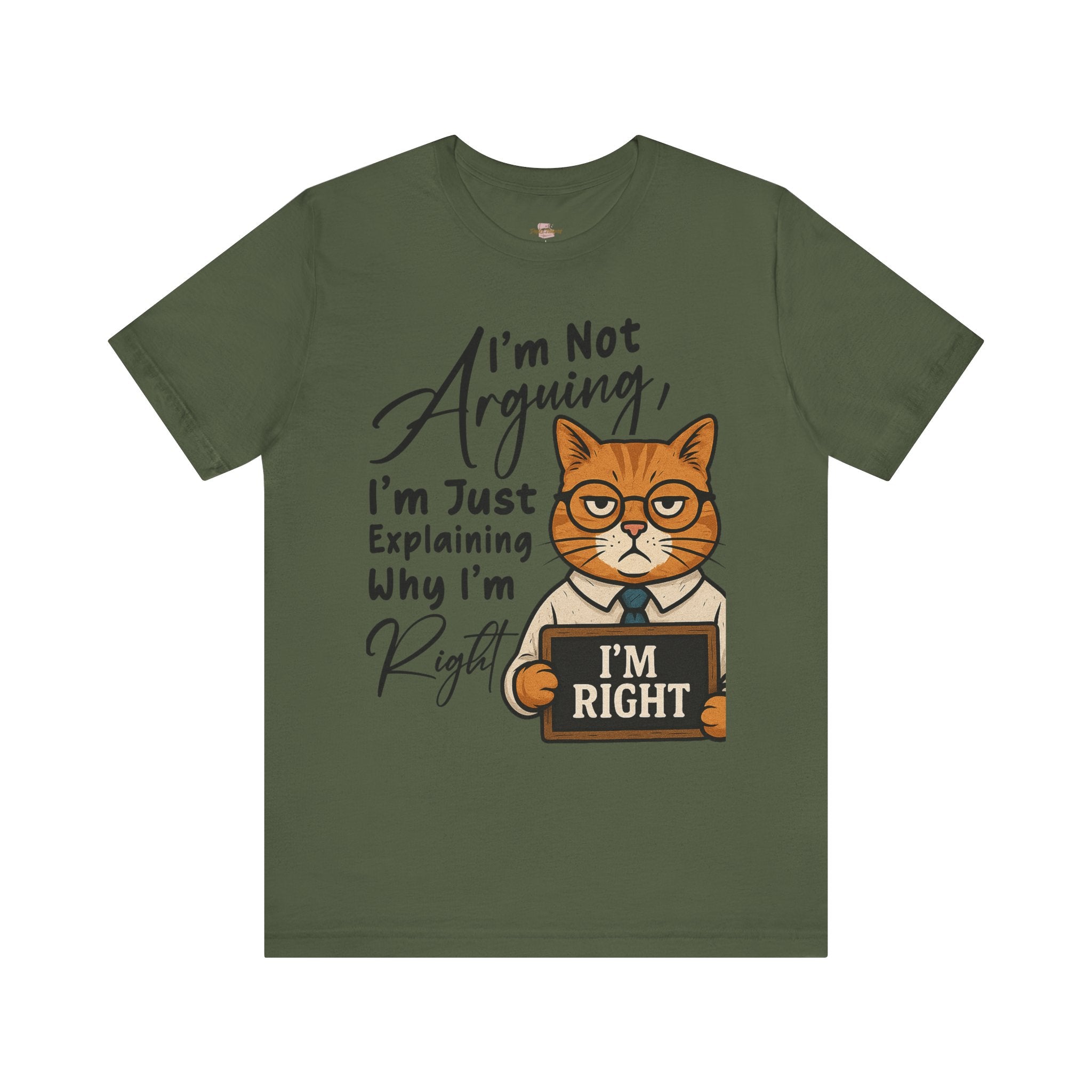 Funny Cat Quote Tee, I'm Right cat shirt - Doylestreasures