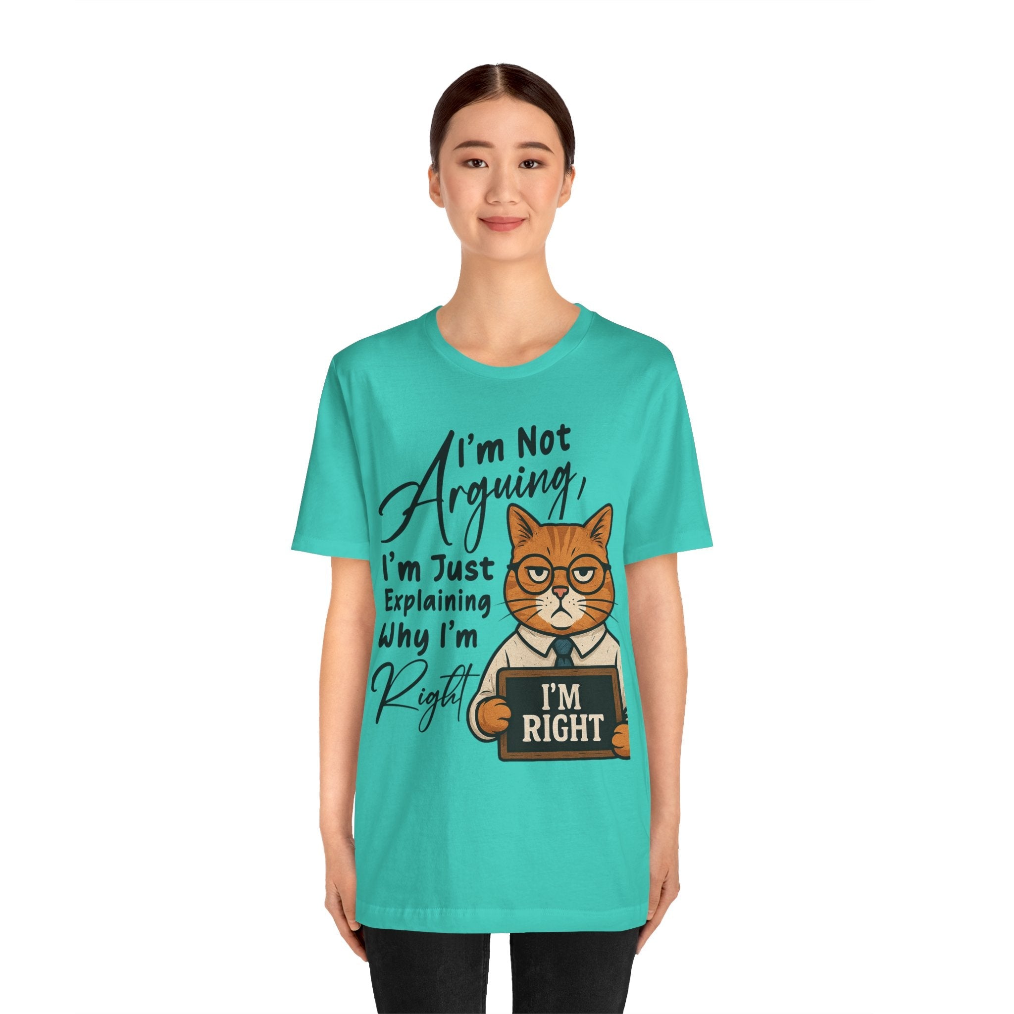 Funny Cat Quote Tee, I'm Right cat shirt - Doylestreasures