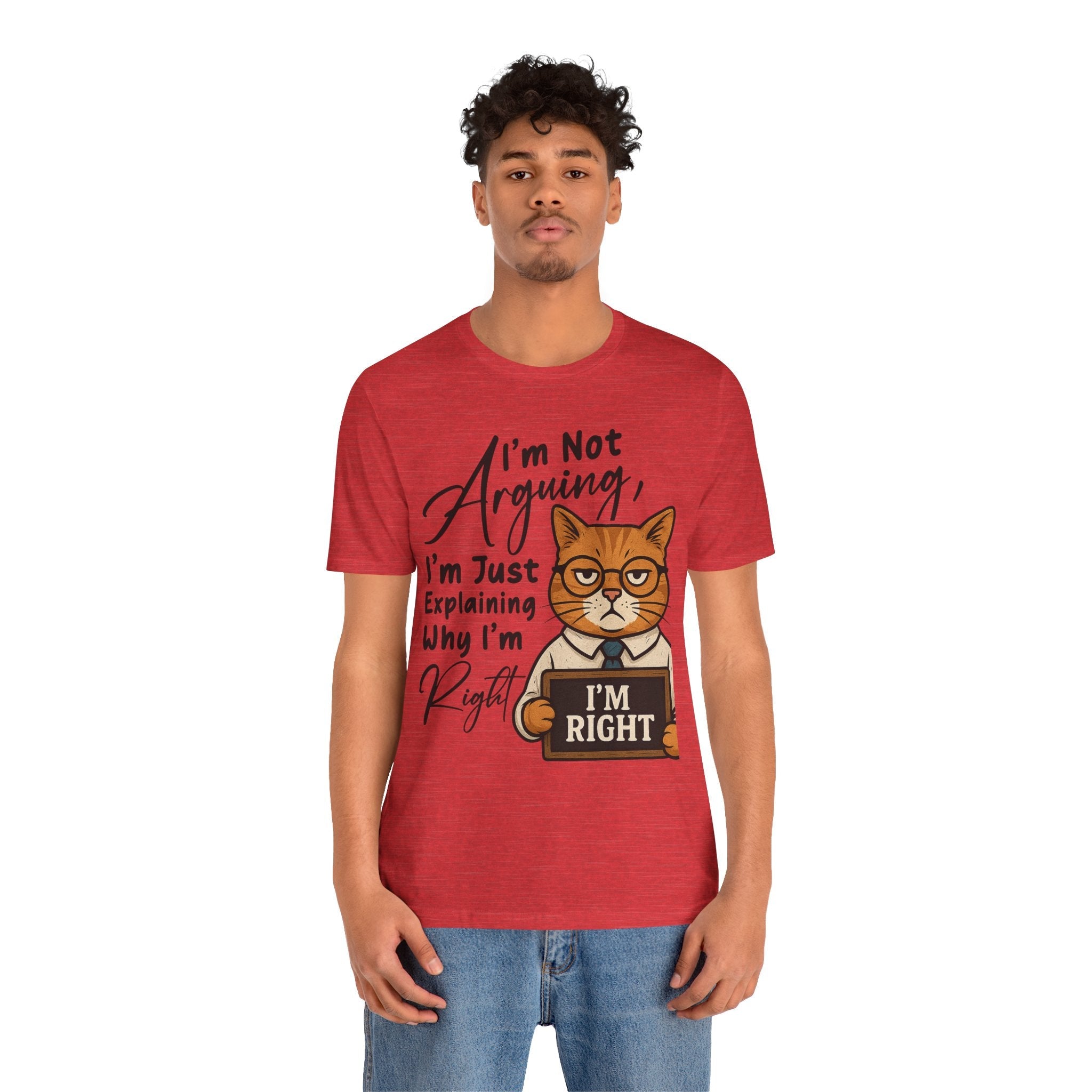 Funny Cat Quote Tee, I'm Right cat shirt - Doylestreasures