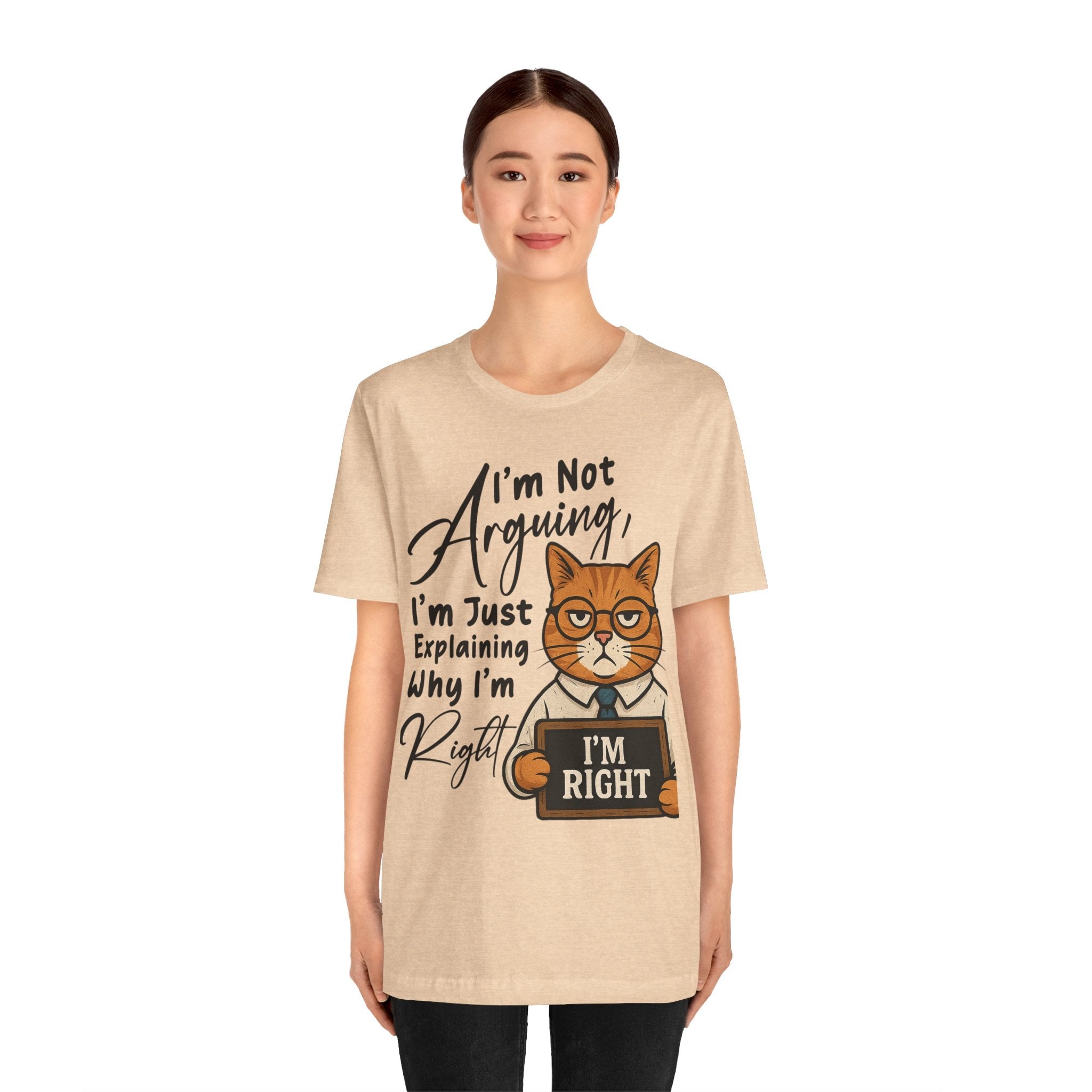 Funny Cat Quote Tee, I'm Right cat shirt - Doylestreasures