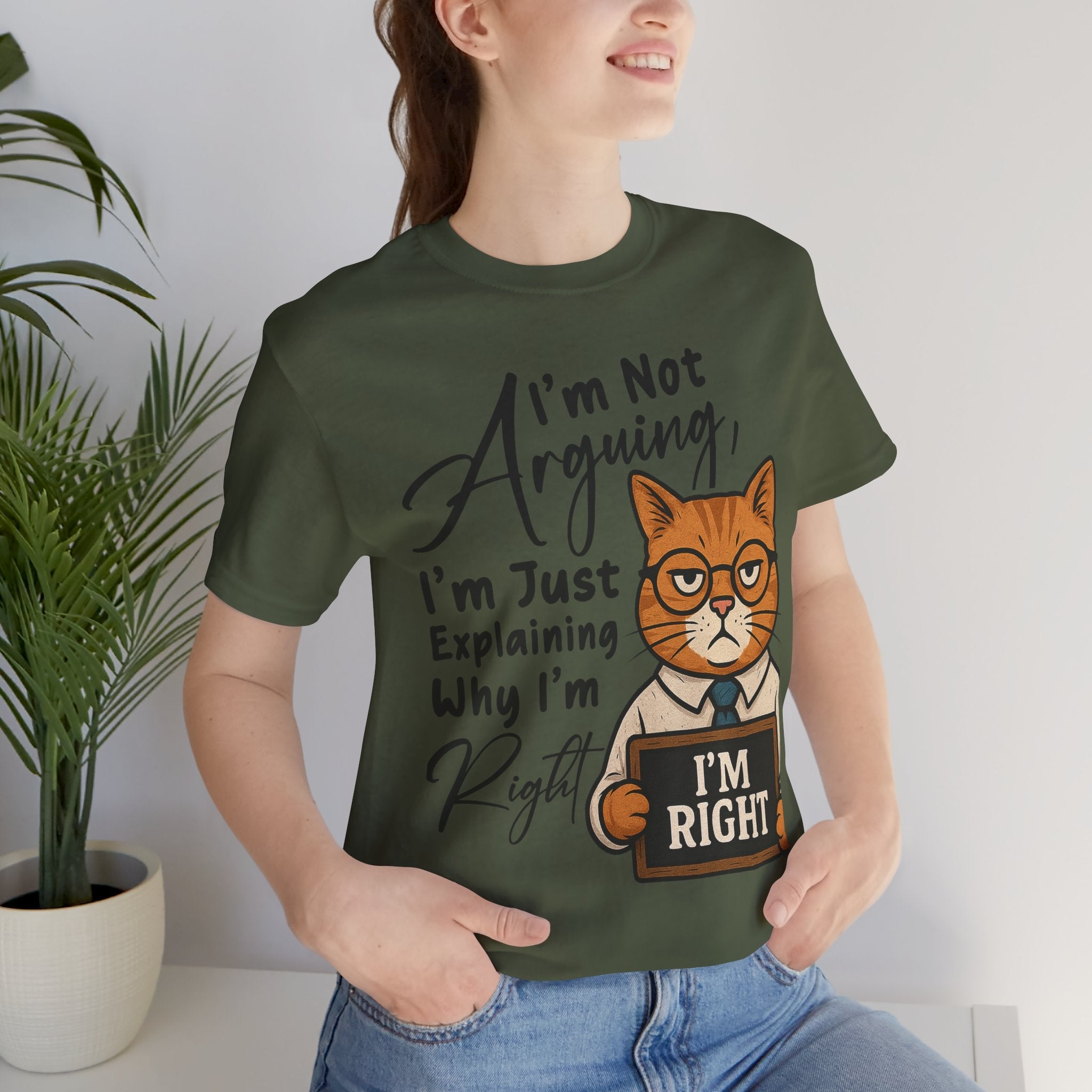 Funny Cat Quote Tee, I'm Right cat shirt - Doylestreasures