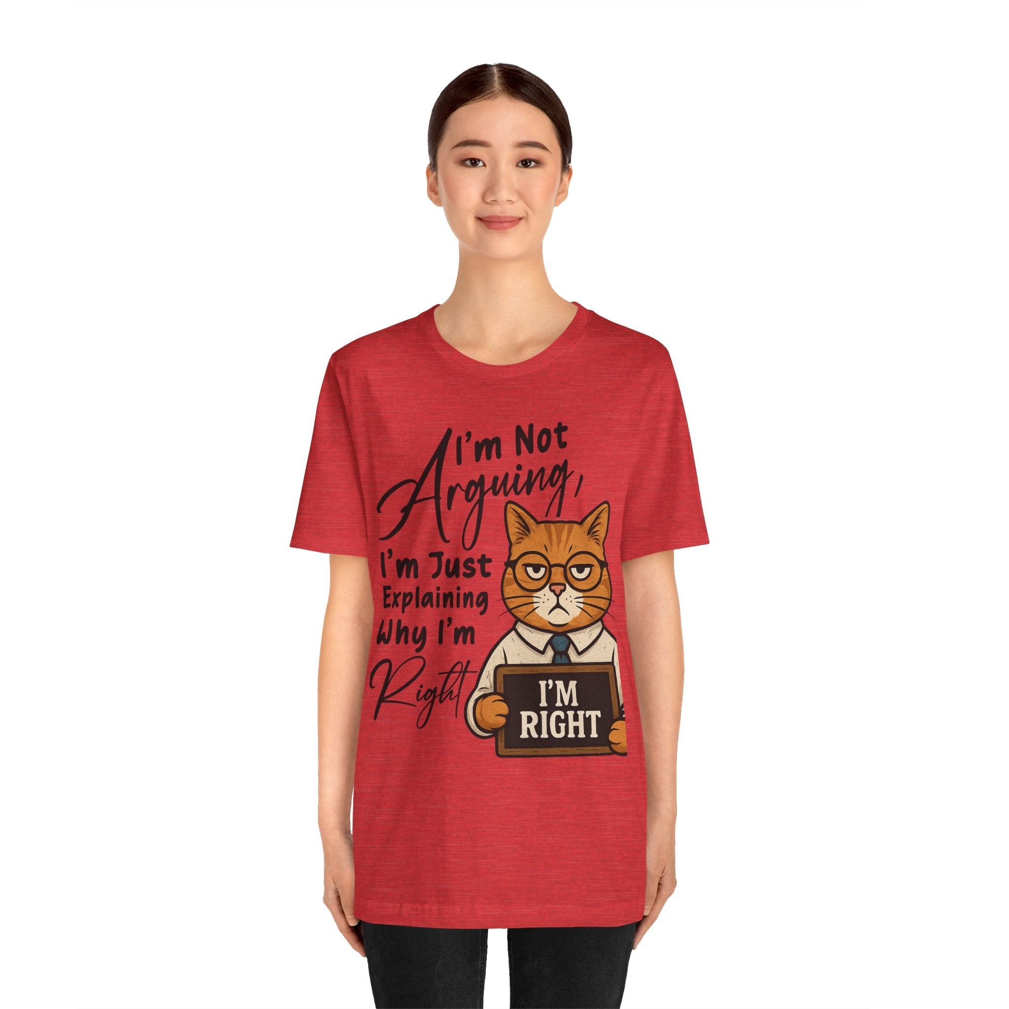 Funny Cat Quote Tee, I'm Right cat shirt - Doylestreasures