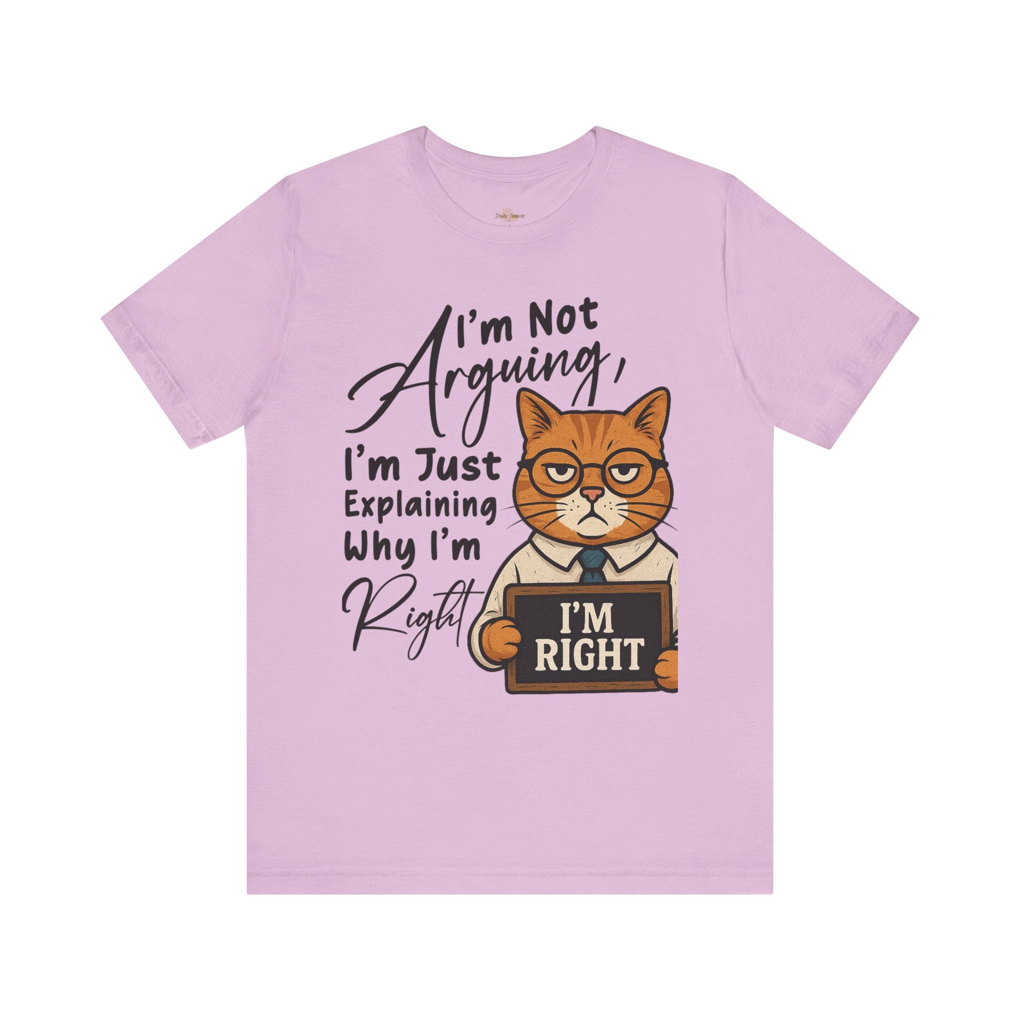 Funny Cat Quote Tee, I'm Right cat shirt - Doylestreasures